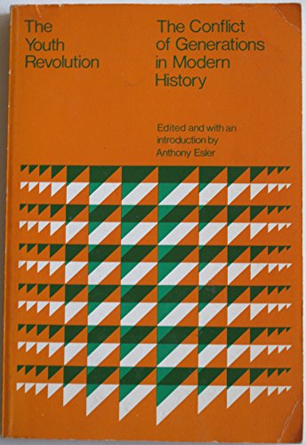 Beispielbild fr The youth revolution: The conflict of generations in modern history (Problems in European civilization) zum Verkauf von Wonder Book