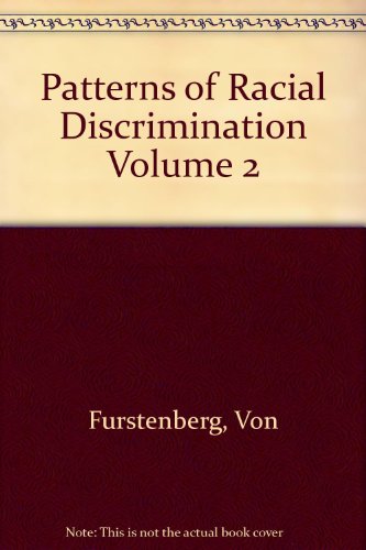 Stock image for Patterns of Racial Discrimination Volume 2 for sale by Kennys Bookstore