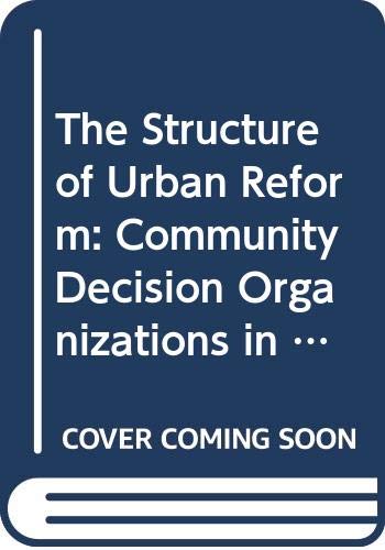 9780669928099: Structure of Urban Reform