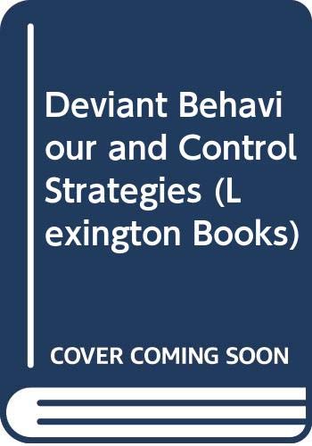 Stock image for Deviant Behavior and Control Strategies for sale by The Second Reader Bookshop