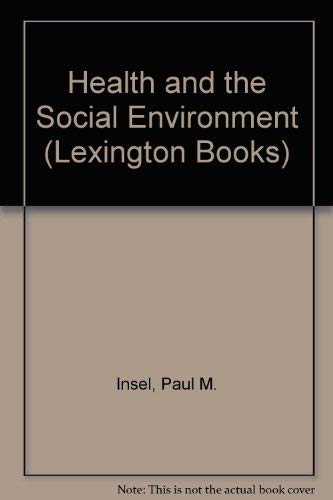 Beispielbild fr Health and the Social Environment zum Verkauf von Tiber Books