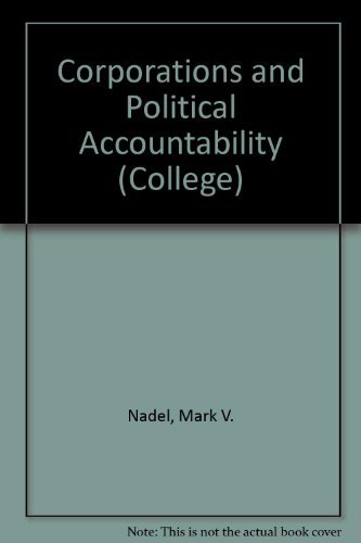 Beispielbild fr Corporations and Political Accountability (College) zum Verkauf von Wonder Book