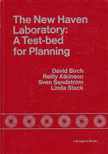 Stock image for The New Haven Laboratory: A Test-bed for Planning for sale by dsmbooks