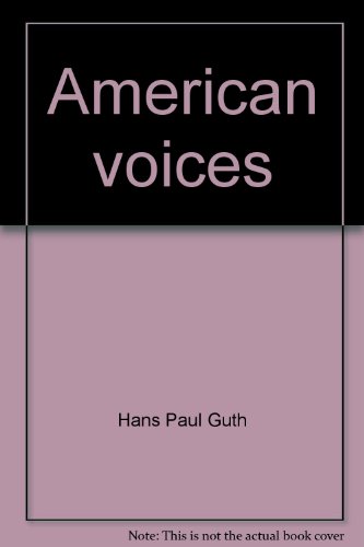 Imagen de archivo de American voices (Living literature series) a la venta por Better World Books