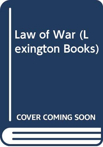 9780669958775: Law of War (Lexington Books)