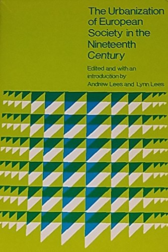 Stock image for The Urbanization of European Society in the Nineteenth Century (Problems in European Civilization) for sale by Wonder Book