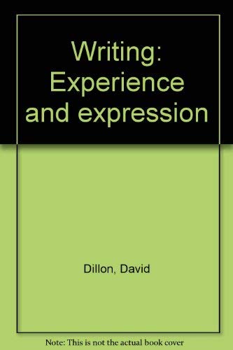 Beispielbild fr Writing : Experience and Expression zum Verkauf von Better World Books