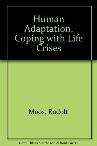 Stock image for Human Adaptation: Coping With Life Crisis for sale by Hammonds Antiques & Books