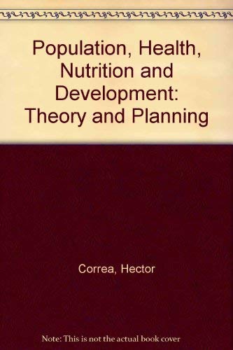 Stock image for Population, Health, Nutrition and Development: Theory and Planning for sale by Green Ink Booksellers