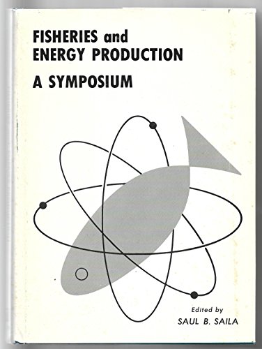 Stock image for Fisheries and Energy Production: A Symposium for sale by P.C. Schmidt, Bookseller
