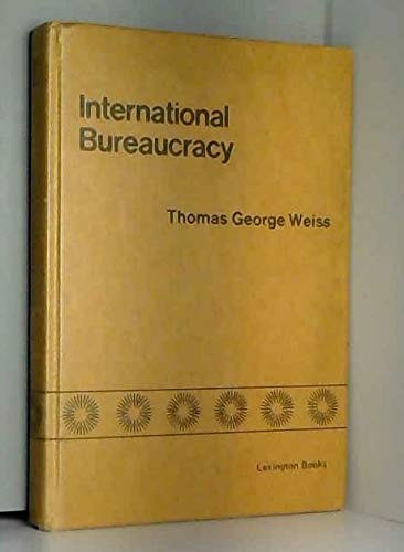 Beispielbild fr International Bureaucracy zum Verkauf von Better World Books
