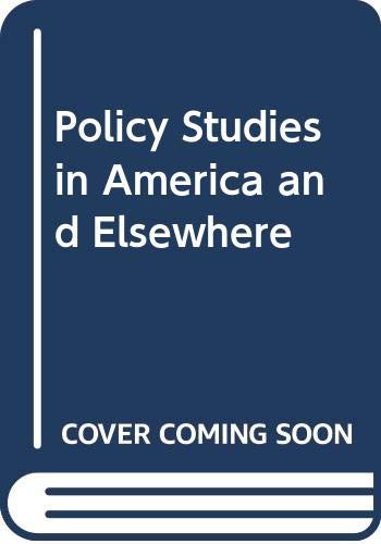 Beispielbild fr Policy Studies in America and Elsewhere. Policy Studies Organization Series, Volume 1 zum Verkauf von Zubal-Books, Since 1961