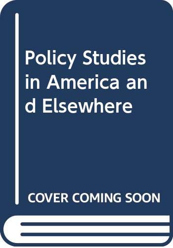 9780669995497: Policy studies in America and elsewhere (Policy Studies Organization series)