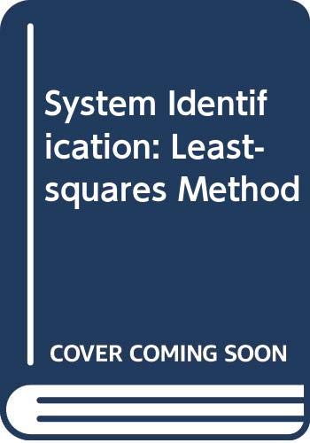 Beispielbild fr System Identification: Least-squares Method zum Verkauf von Zubal-Books, Since 1961