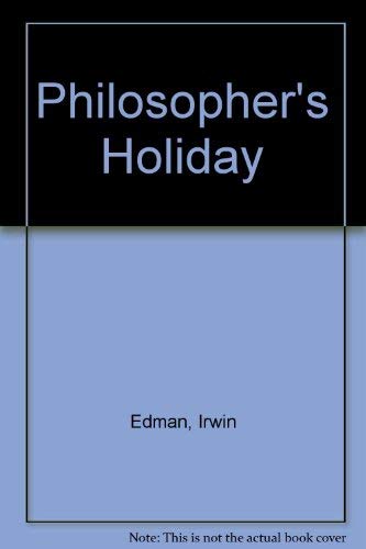 9780670000050: Philosopher's Holiday