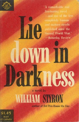 Beispielbild fr Lie Down in Darkness zum Verkauf von Foxtrot Books