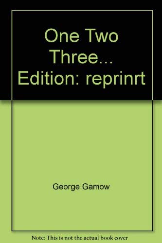 One Two Three... (9780670001279) by Gamow, George