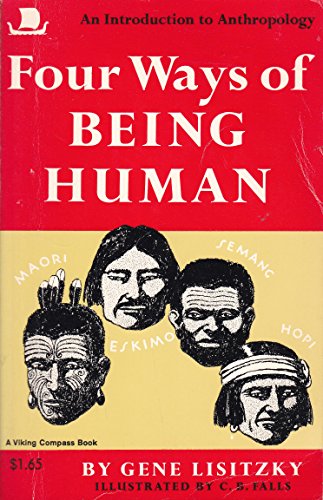 Stock image for Four Ways of Being Human for sale by Wonder Book
