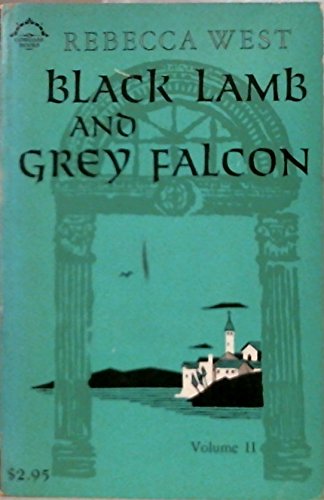 Stock image for Black Lamb and Grey Falcon: Volume II for sale by HPB-Diamond