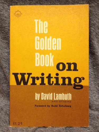 Stock image for The Golden Book on Writing for sale by Better World Books