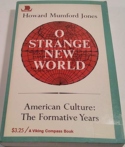 9780670002078: O Strange New World