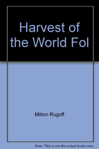 Stock image for Harvest of the World Fol for sale by Polly's Books