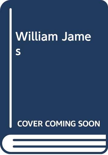 Beispielbild fr William James zum Verkauf von Wonder Book