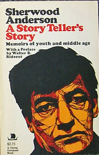 A Story-Teller's Story: Memoirs of Youth and Middle Age (9780670002719) by Anderson, Sherwood