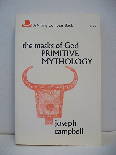 9780670002986: Masks of God: Primitive Mythology