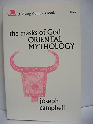 Imagen de archivo de The Masks of God: Oriental Mythology a la venta por Wonder Book