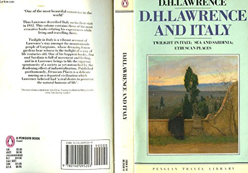 Beispielbild fr D.H. LAWRENCE AND ITALY.includes; TWILIGHT IN ITALY; SEA & SARDINIA; ETRUSCAN PLACES.Penguin Travel Library zum Verkauf von WONDERFUL BOOKS BY MAIL