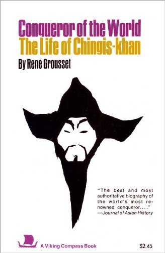 Stock image for Conqueror of the World: The Life of Chingis (Genghis) Khan for sale by Wonder Book
