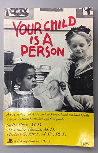 Imagen de archivo de Your Child Is a Person a la venta por ThriftBooks-Dallas