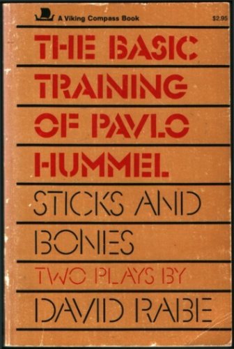 Imagen de archivo de The Basic Training of Pavlo Hummel: Sticks and Bones a la venta por Half Price Books Inc.