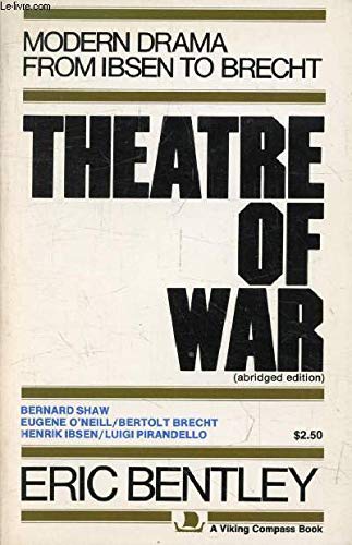 Imagen de archivo de Theatre of War: Modern Drama from Ibsen to Brecht a la venta por HPB-Ruby