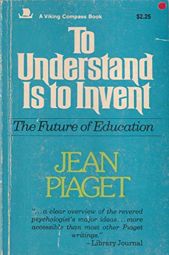 9780670005772: To Understand Is to Invent