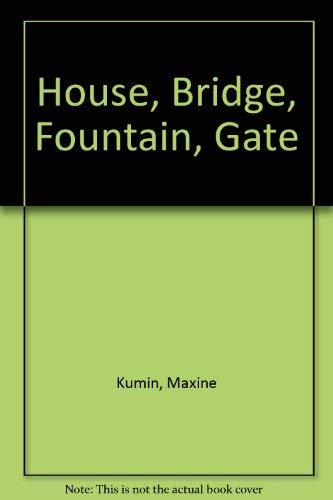 Beispielbild fr House, Bridge, Fountain, Gate zum Verkauf von Wonder Book