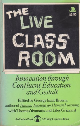 9780670006052: The Live Classroom