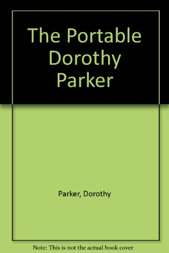 Stock image for The Portable Dorothy Parker for sale by ThriftBooks-Dallas