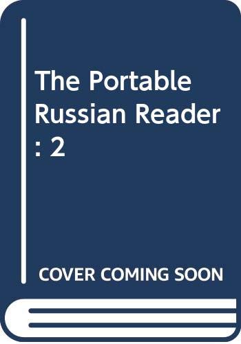 The Portable Russian Reader: 2 (9780670010233) by Guerney, Bernard G.