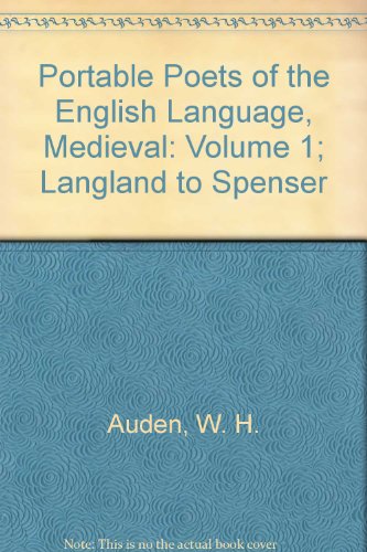 Portable Poets of the English Language, Medieval: 2Volume 1; Langland to Spenser (9780670010493) by Auden, W. H.; Pearson, Norman Holmes