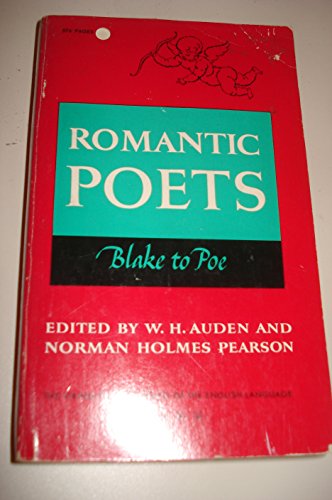 Portable Poets of the English Language, Romantic: 2 (9780670010523) by Auden, W. H.; Pearson, Norman Holmes