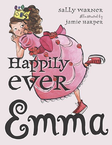 Beispielbild fr Happily Ever Emma zum Verkauf von Better World Books