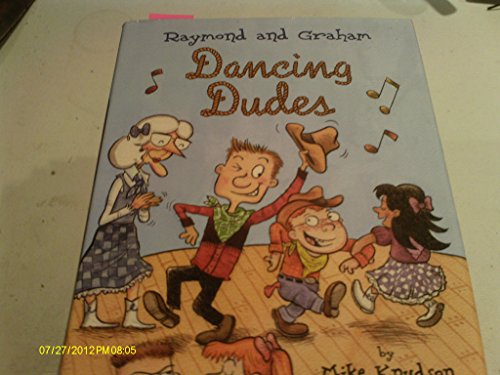 Stock image for Raymond and Graham Dancing Dudes for sale by Better World Books