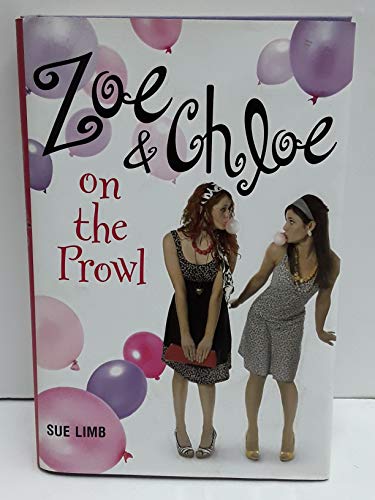 Zoe and Chloe on the Prowl (9780670011209) by Limb, Sue