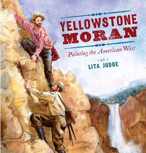 Stock image for Yellowstone Moran Painting the American West for sale by Liberty Book Shop