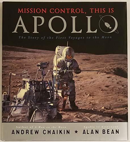 Imagen de archivo de Mission Control, This Is Apollo: The Story of the First Voyages to the Moon a la venta por ThriftBooks-Atlanta