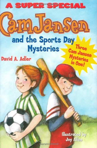 Stock image for Cam Jansen: Cam Jansen and the Sports Day Mysteries: A Super Special for sale by Decluttr