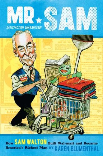 Beispielbild fr Mr. Sam : How Sam Walton Built Wal-Mart and Became America's Richest Man zum Verkauf von Better World Books