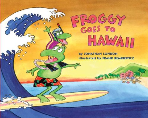 Stock image for Froggy Goes to Hawaii for sale by Decluttr